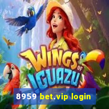 8959 bet.vip login